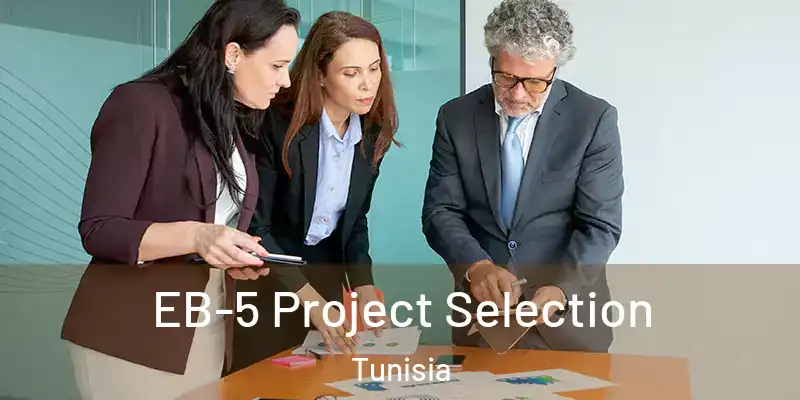 EB-5 Project Selection Tunisia