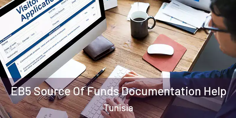 EB5 Source Of Funds Documentation Help Tunisia