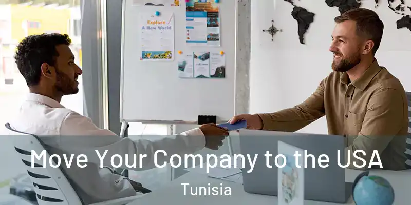 Move Your Company to the USA Tunisia
