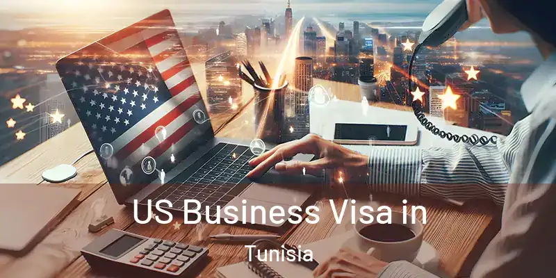 US Business Visa in Tunisia