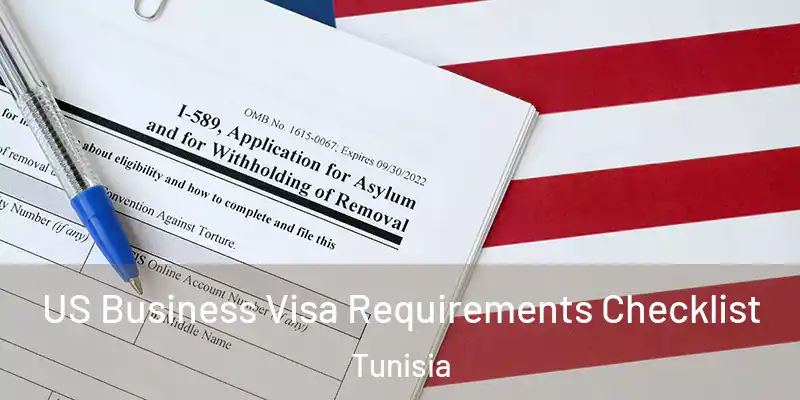 US Business Visa Requirements Checklist Tunisia