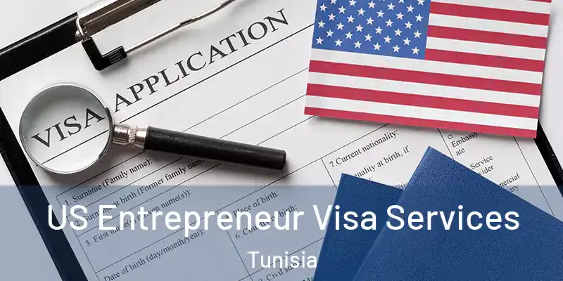 US Entrepreneur Visa Services Tunisia