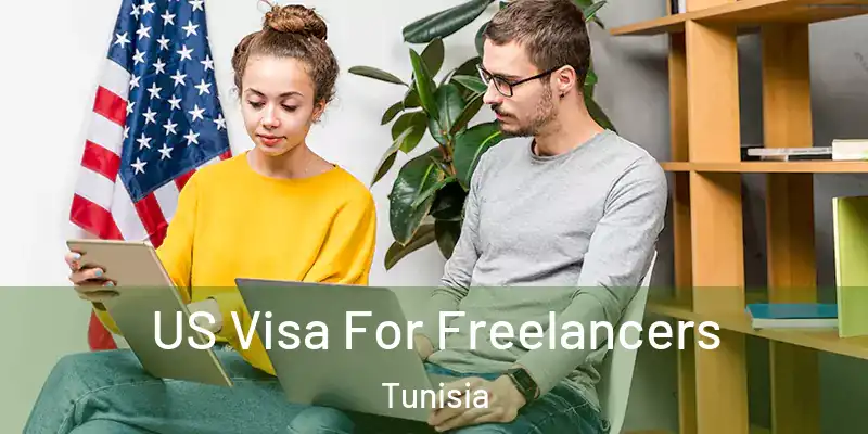  US Visa For Freelancers Tunisia