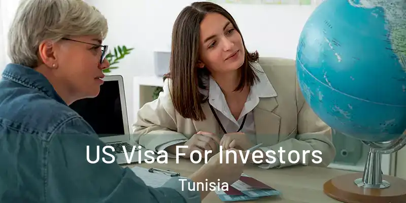US Visa For Investors Tunisia